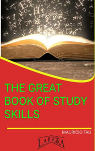 Title: The Great Book Of Study Skills, Author: MAURICIO ENRIQUE FAU