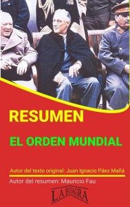 Title: Resumen de El Orden Mundial (RESÚMENES UNIVERSITARIOS), Author: MAURICIO ENRIQUE FAU