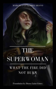 Title: The Superwoman, Author: Marcela Gutiérrez Bravo