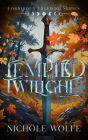 Tempted by Twilight (The Forbidden Freedom Series, #2)