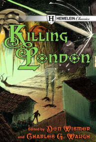 Title: Killing London (Hemelein Classics), Author: Don Wismer
