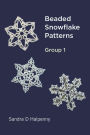 Beaded Snowflake Patterns - Group 1 (Beaded Snowflake Ornaments)