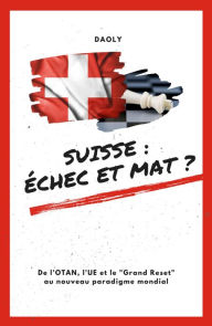 Title: Suisse: échec et mat? (Hybrid Society, #1), Author: DAOLY