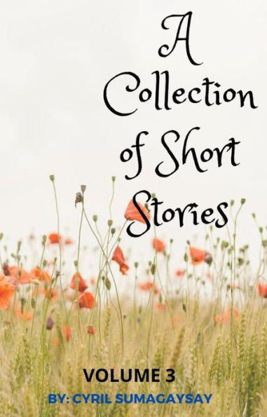 A Collection of Short Stories: Volume 3