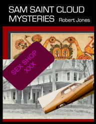 Title: Sam Saint Cloud Mysteries, Author: Robert Jones