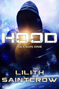 Title: Hood: Season One, Author: Lilith Saintcrow
