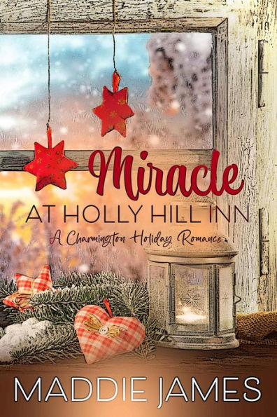 Miracle at Holly Hill Inn (The Charmington Series, #2)