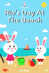 Title: Ria's Day At The Beach (Ria Rabbit, #13), Author: Prashant Pinge