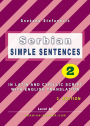 Serbian: Simple Sentences 2 (Serbian Reader)