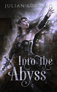 Title: Into the Abyss, Author: Julian Soriano