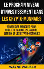 Le prochain niveau d'investissement dans les crypto-monnaies