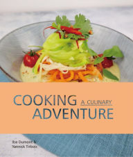 Title: Cooking, a culinary adventure, Author: Ilse Dumont