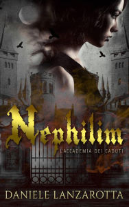 Title: Nephilim (L'Accademia dei Caduti, #2), Author: Daniele Lanzarotta