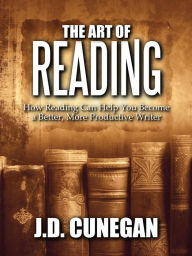 Title: The Art of Reading, Author: J.D. Cunegan