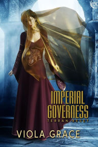 Title: Imperial Governess (Terran Reset, #1), Author: Viola Grace