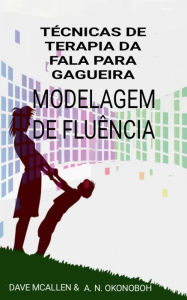 Title: Técnicas de Terapia da fala para Gagueira., Author: Dave McAllen