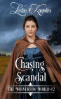 Chasing Scandal (The Wolverton World, #2)