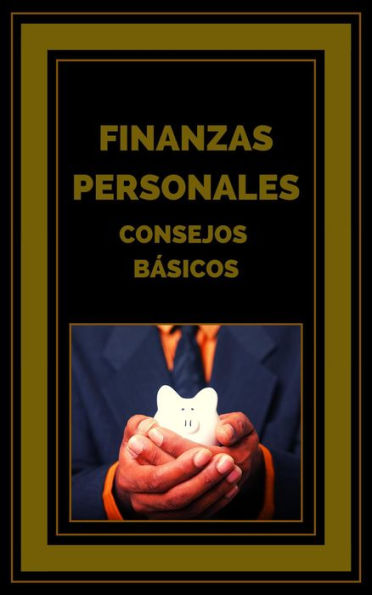 Finanzas Personales Consejos Básicos