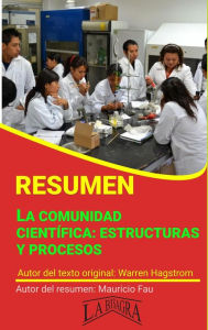 Title: Resumen de La Comunidad Científica: Estructuras y Procesos (RESÚMENES UNIVERSITARIOS), Author: MAURICIO ENRIQUE FAU