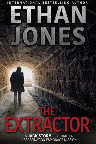 The Extractor (Jack Storm Spy Thriller Series, #1)