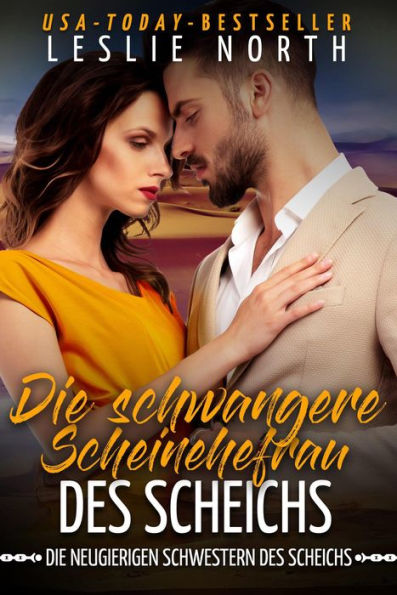 Die schwangere Scheinehefrau des Scheichs (Die neugierigen Schwestern des Scheichs, #3)