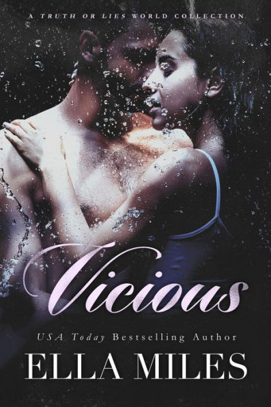 Vicious (A Truth or Lies World Collection, #5)