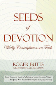 Title: Seeds of Devotion, Author: Roger Butts