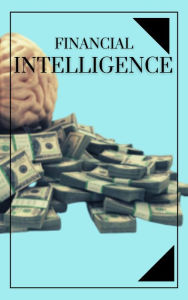 Title: Financial Intelligence, Author: MENTES LIBRES