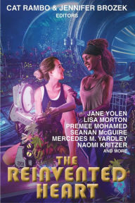 Title: The Reinvented Heart: Tales of Futuristic Relationships, Author: Jane Yolen