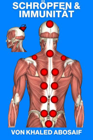 Title: Schröpfen & Immunität, Author: khaled abosaif