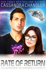Title: Rate of Return (The Department of Homeworld Security, #14), Author: Cassandra Chandler