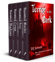 Title: Terror in the Dark (Supernatural Mystery), Author: DJ Jewett