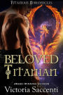 Beloved Titanian (Titanian Chronicles)