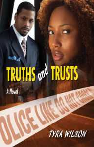 Title: Truths and Trusts, Author: Tyra Wilson