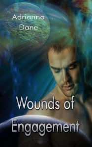 Title: Wounds of Engagement, Author: Adrianna Dane