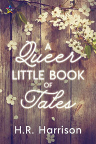 Title: A Queer Little Book of Tales, Author: H.R. Harrison