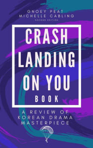 Title: Crash Landing On You Book, Author: Michelle Cabling