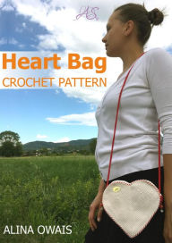 Title: Heart Bag Crochet Pattern, Author: Alina Owais