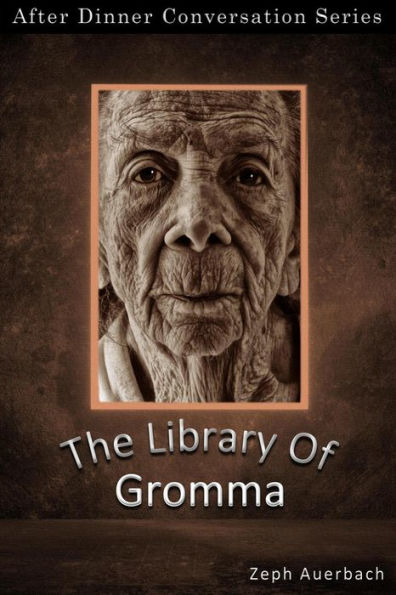 The Library Of Gromma #58 (After Dinner Conversation)