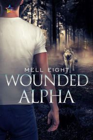 Title: Wounded Alpha, Author: Mell Eight
