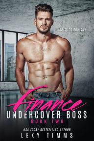 Title: Finance (Undercover Boss Series, #2), Author: Lexy Timms