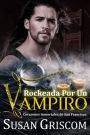 Rockeada por un Vampiro (Corazones inmortales de San Francisco, #3)