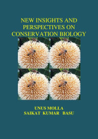 Title: New Insights and Perspective on Conservation Biology, Author: International Publishing Centre