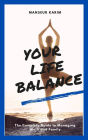 Your life balance (PERSONAL DEVELOPMENT, #6)