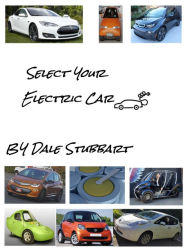 Title: Select Your Electric Car, Author: Dale Stubbart