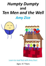 Title: Humpty Dumpty and Ten Men and the Well, Author: Amy Zice