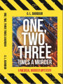 One, Two, Three Times a Murder (Ron Looney Mystery Series, #2)