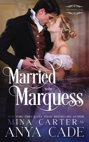 Married to the Marquess (The Everly Club, #3)
