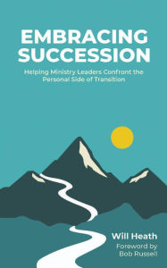Title: Embracing Succession, Author: Will Heath