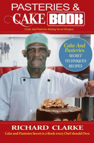 Title: Pastries & Cake Book, Author: Higher Learning Cakes & Pastries